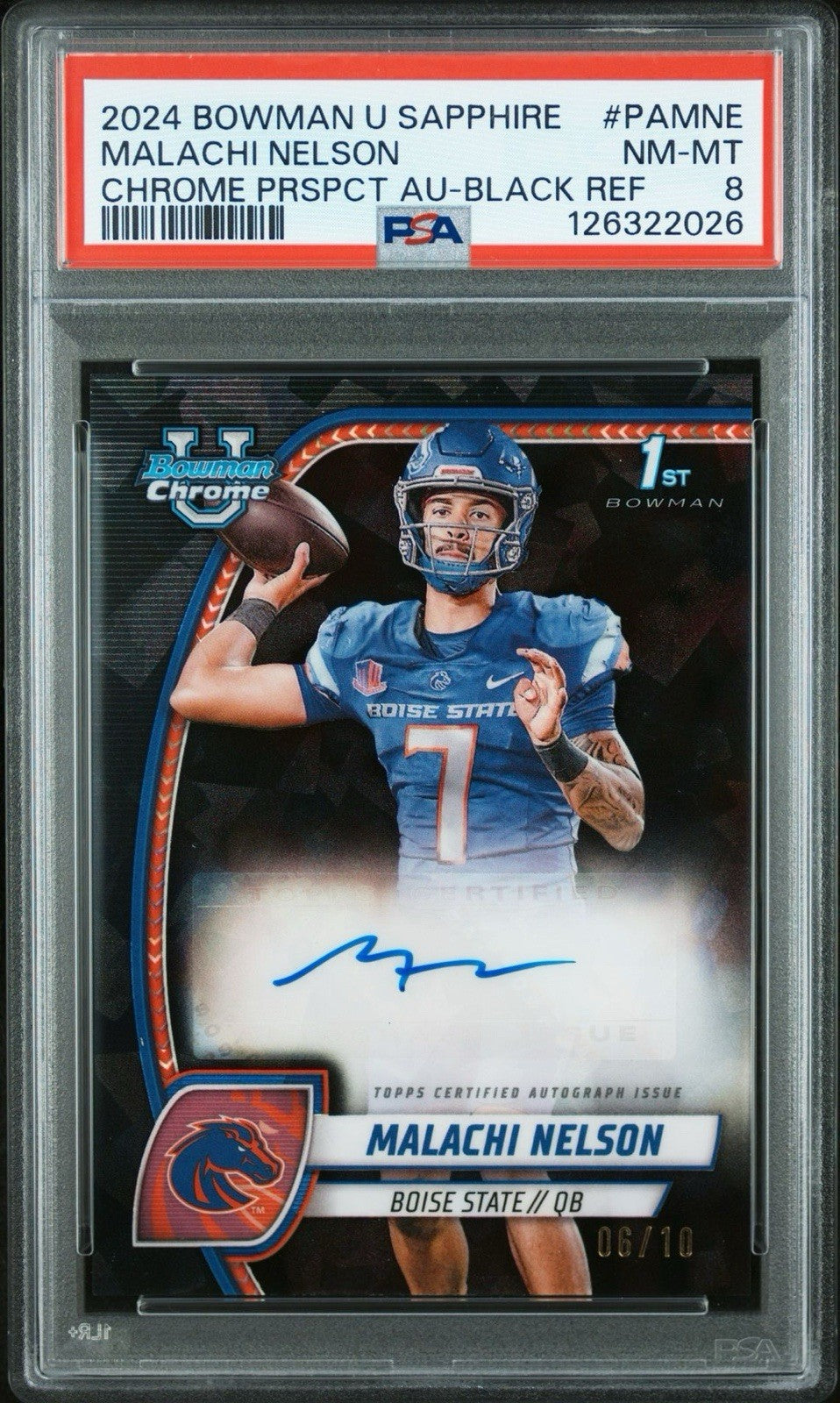 2024 Bowman University Chrome Sapphire Malachi Nelson - Black Ref #d /10 PSA 8