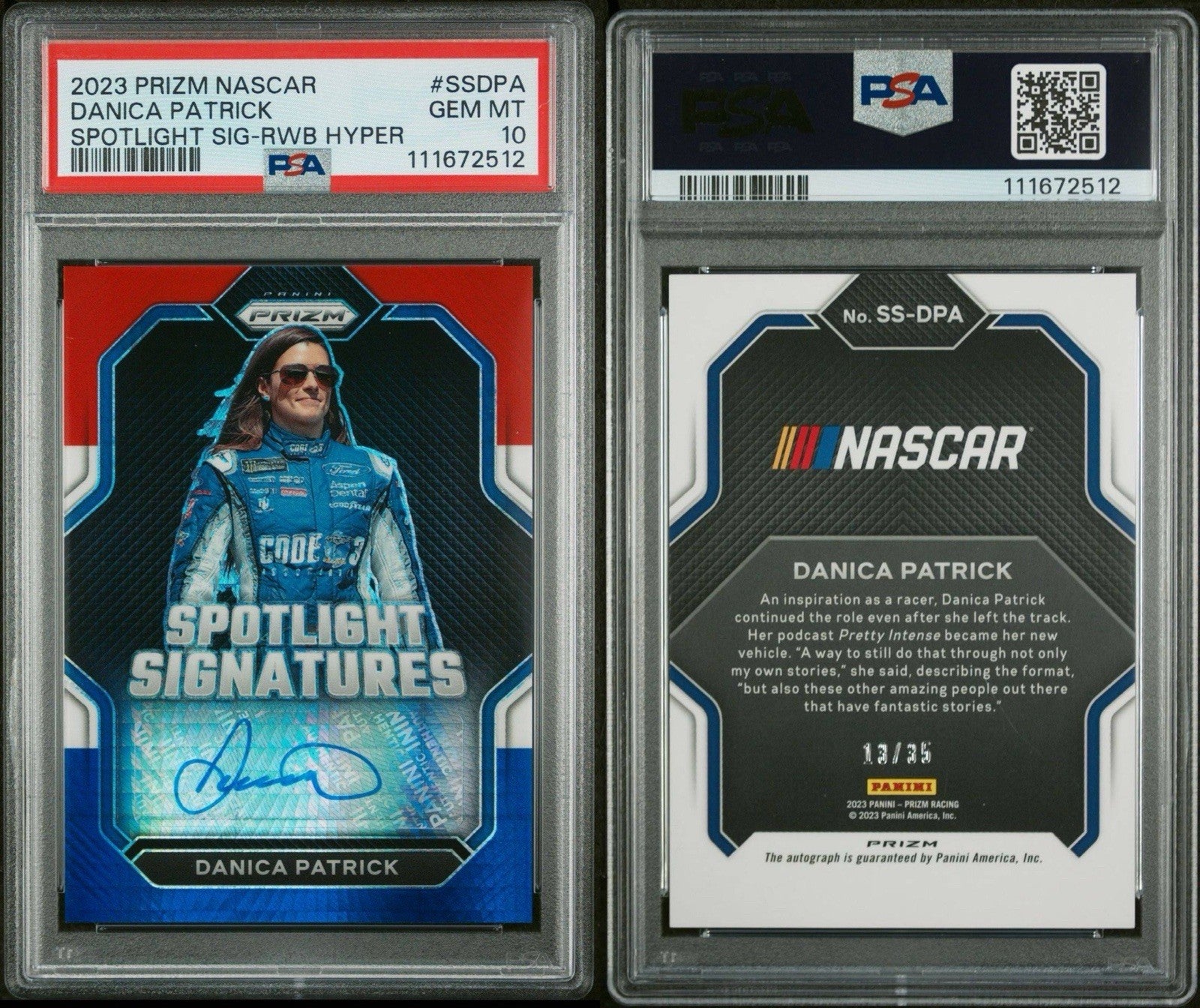 Danica Patrick 2023 Panini Prizm Nascar Spotlight Auto RWB Hyper /36 PSA 10