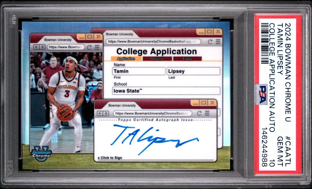 Tamin Lipsey 2024 Bowman U Chrome College Application Auto - PSA 10 Gem