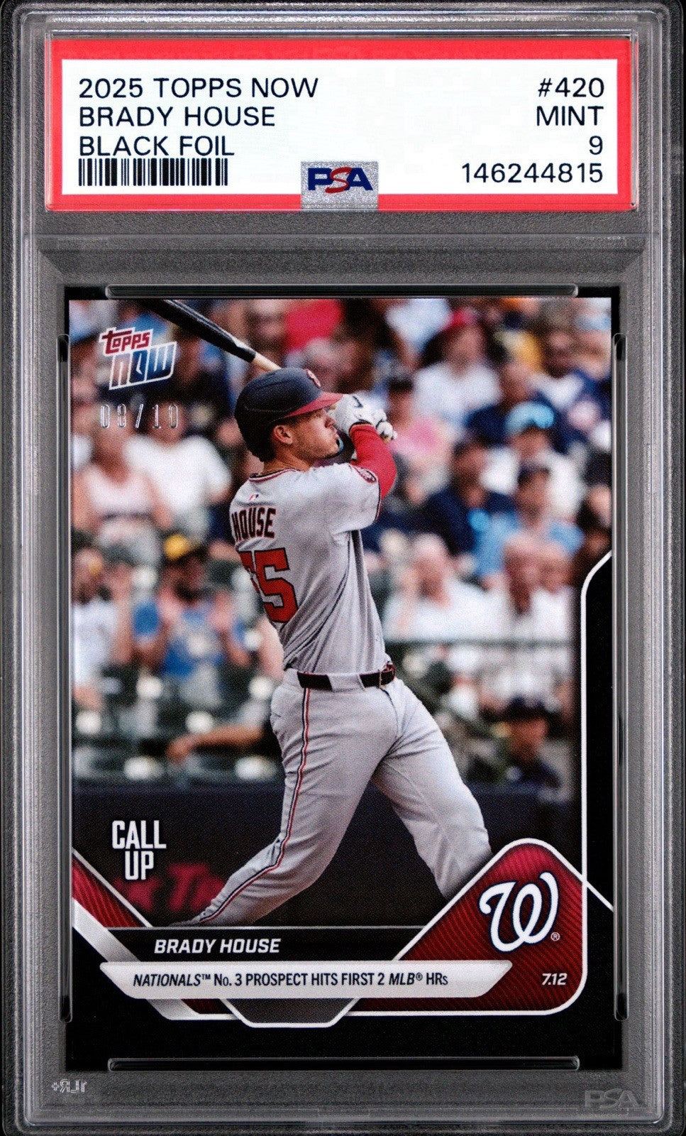 2025 Topps Now BRADY HOUSE #420 BLACK 08/10 - Call Up RC - NATIONALS PSA 9 Mint