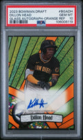 Dillon Head 2023 BOWMAN DRAFT GLASS AUTOGRAPH Orange #d /25 PSA 10 Gem