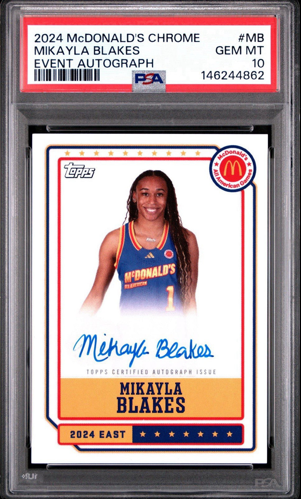 MIKAYLA BLAKES 2024 Topps McDonald's All-American PSA 10 On Card Event AUTO