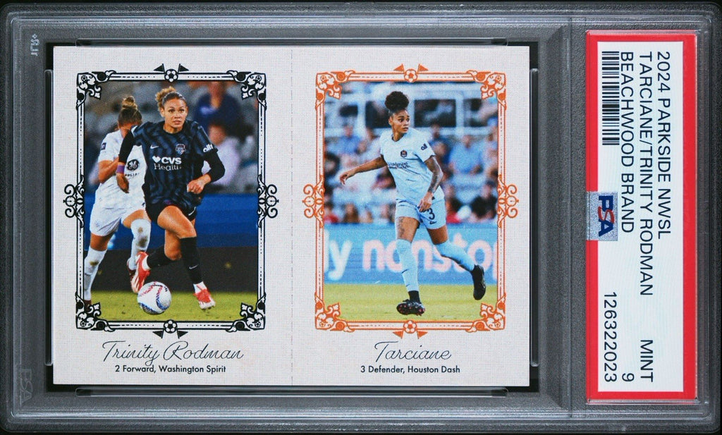 2024 PARKSIDE NWSL Trinity Rodman / Tarciane BEACHWOOD BRAND PSA 9