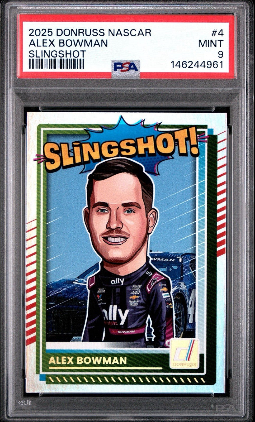 2025 Panini Donruss NASCAR Alex Bowman Slingshot #4 PSA 9 Mint