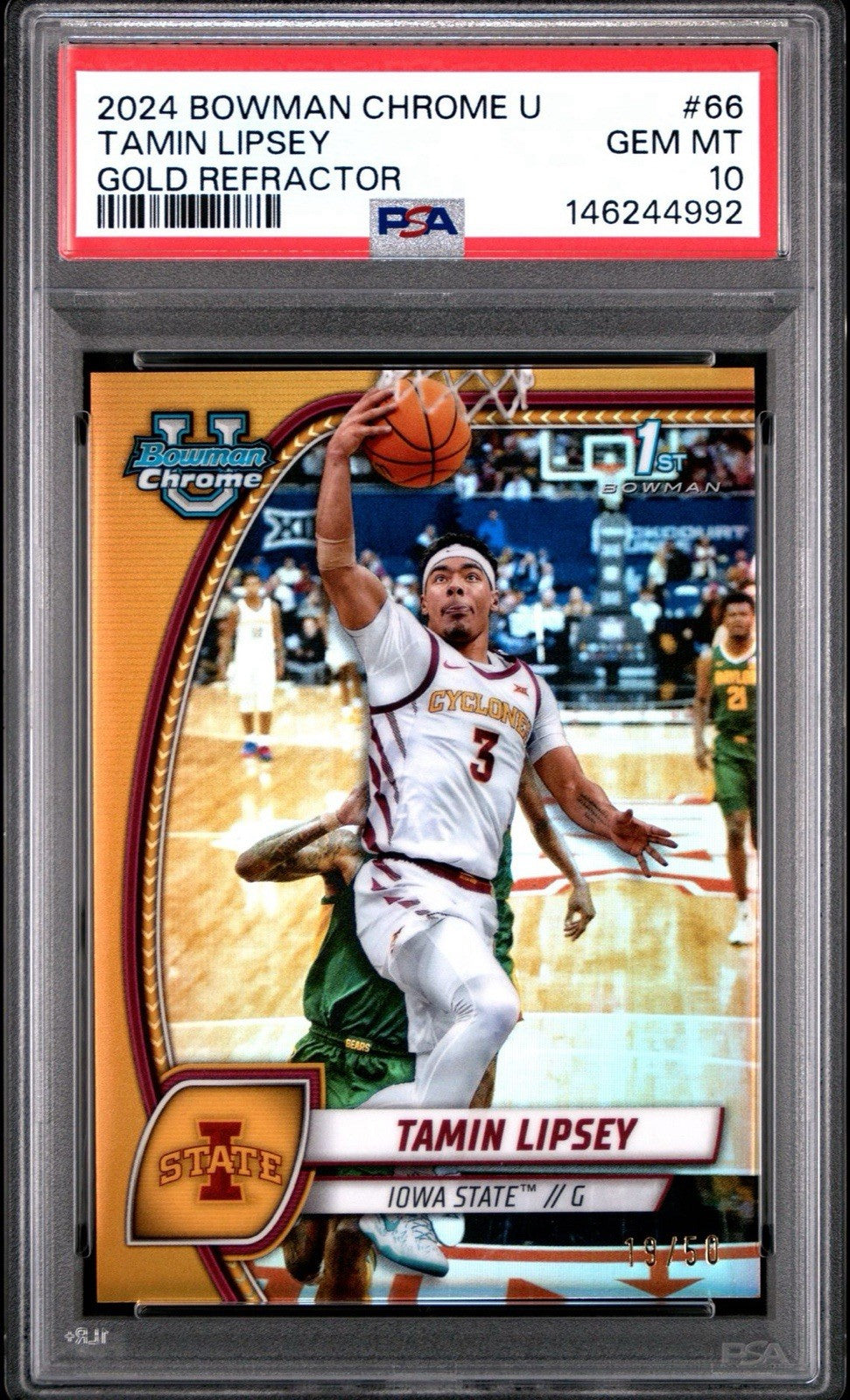 Tamin Lipsey 2024-25 Bowman Chrome U Gold Refractor /50 #66 Iowa St. PSA 10 Gem