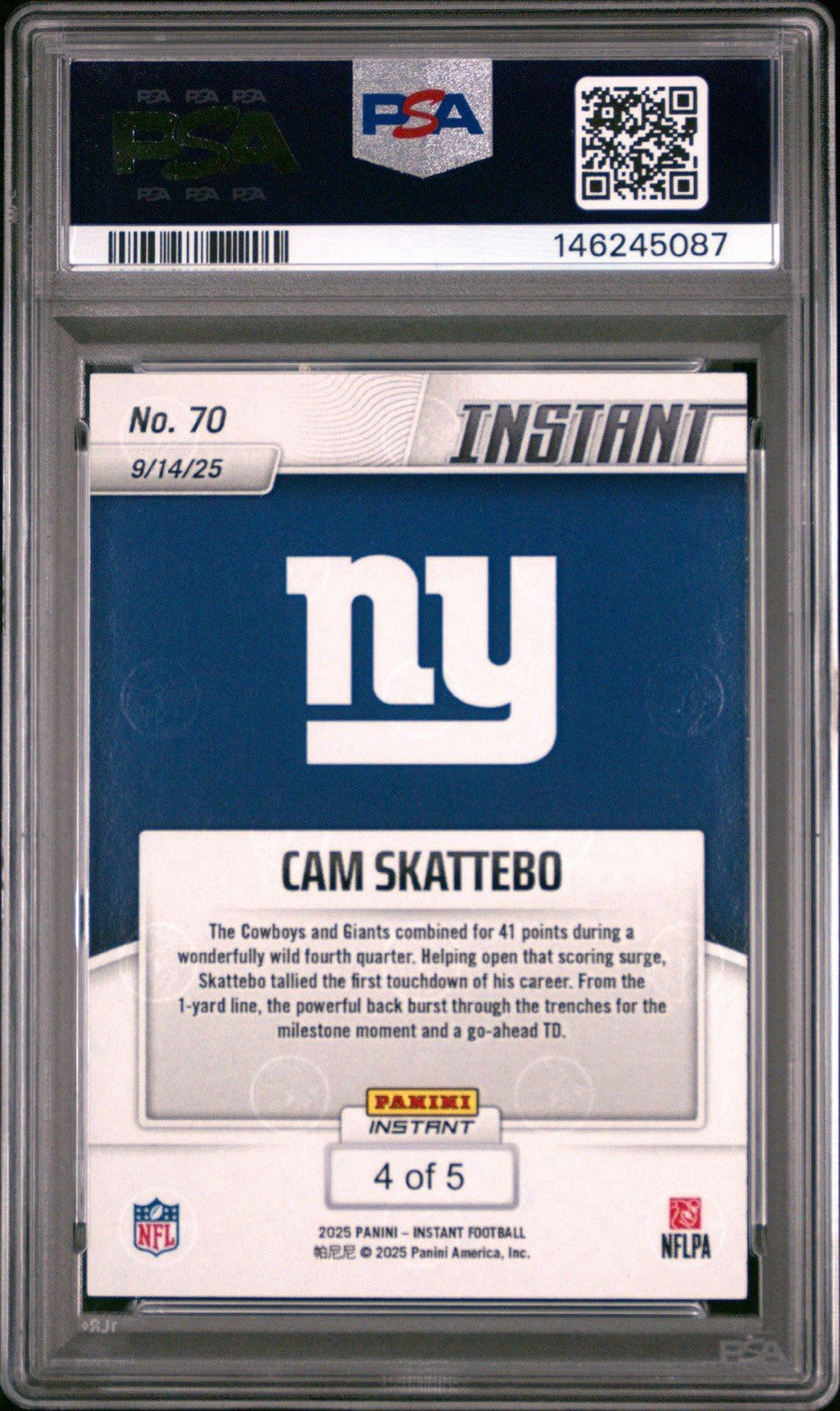 Cam Skattebo 2025 Panini Instant #70 1st TD RC /5  PSA 10 Gem