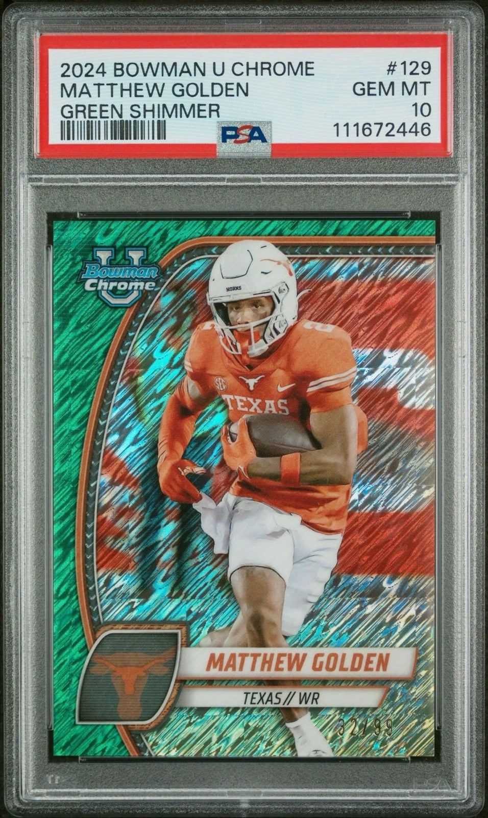 2024 Bowman U Chrome #129 Matthew Golden Green Shimmer #d /99 PSA 10 Gem