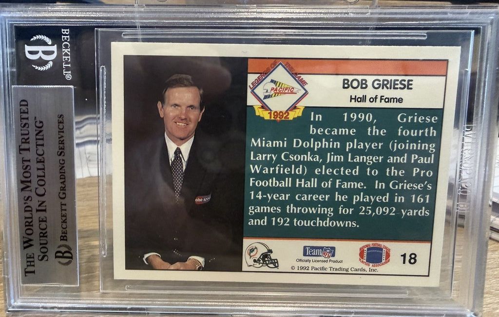 Signed Bob Griese 1992 Pacific #18 - Beckett Authentic Autograph Slab