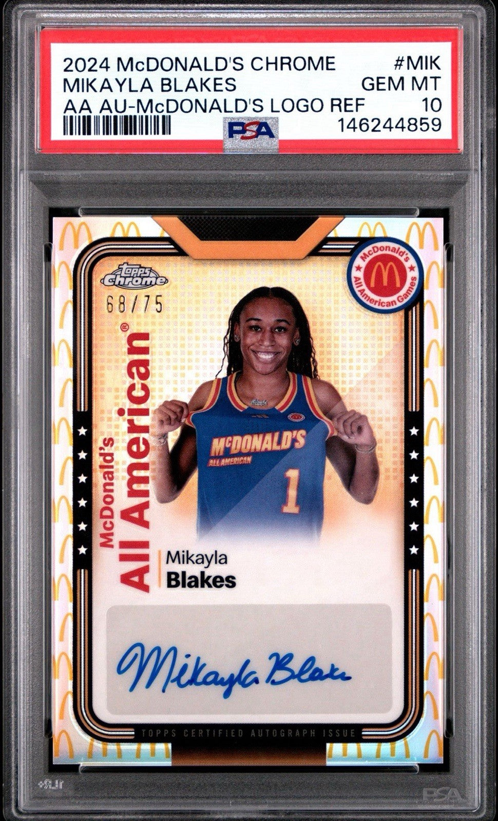 2024 Topps Chrome Mikayla Blakes McDonald's All American Auto Logo /75 PSA  10