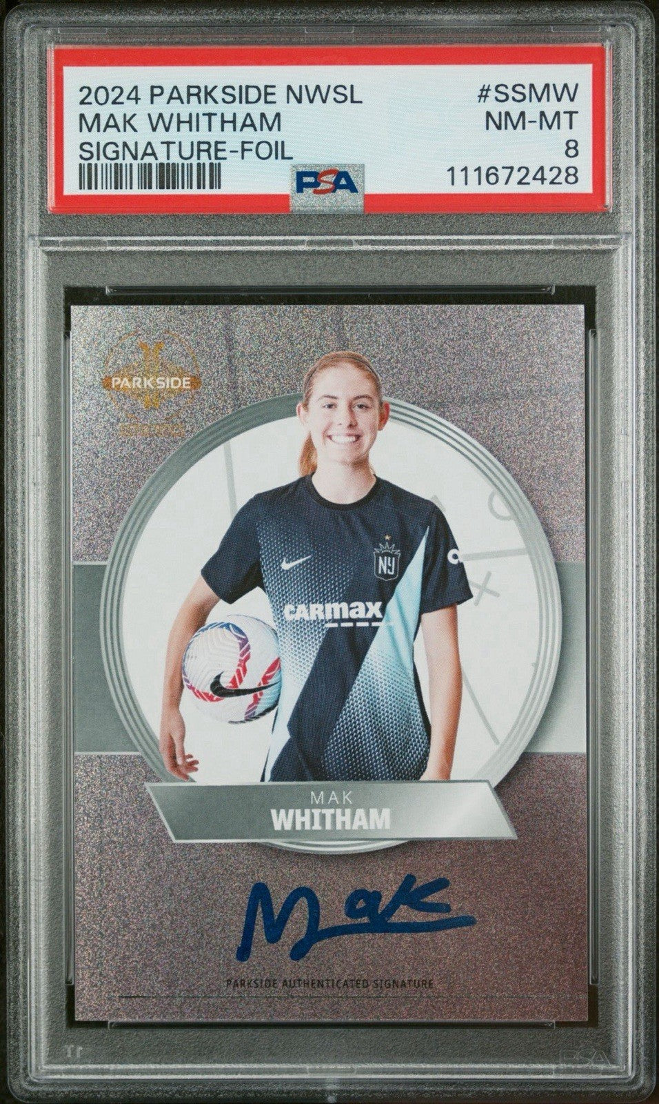 Mak Whitham 2024 Parkside NWSL Vol 2 Signature Series FOIL /99 PSA 8 Auto RC