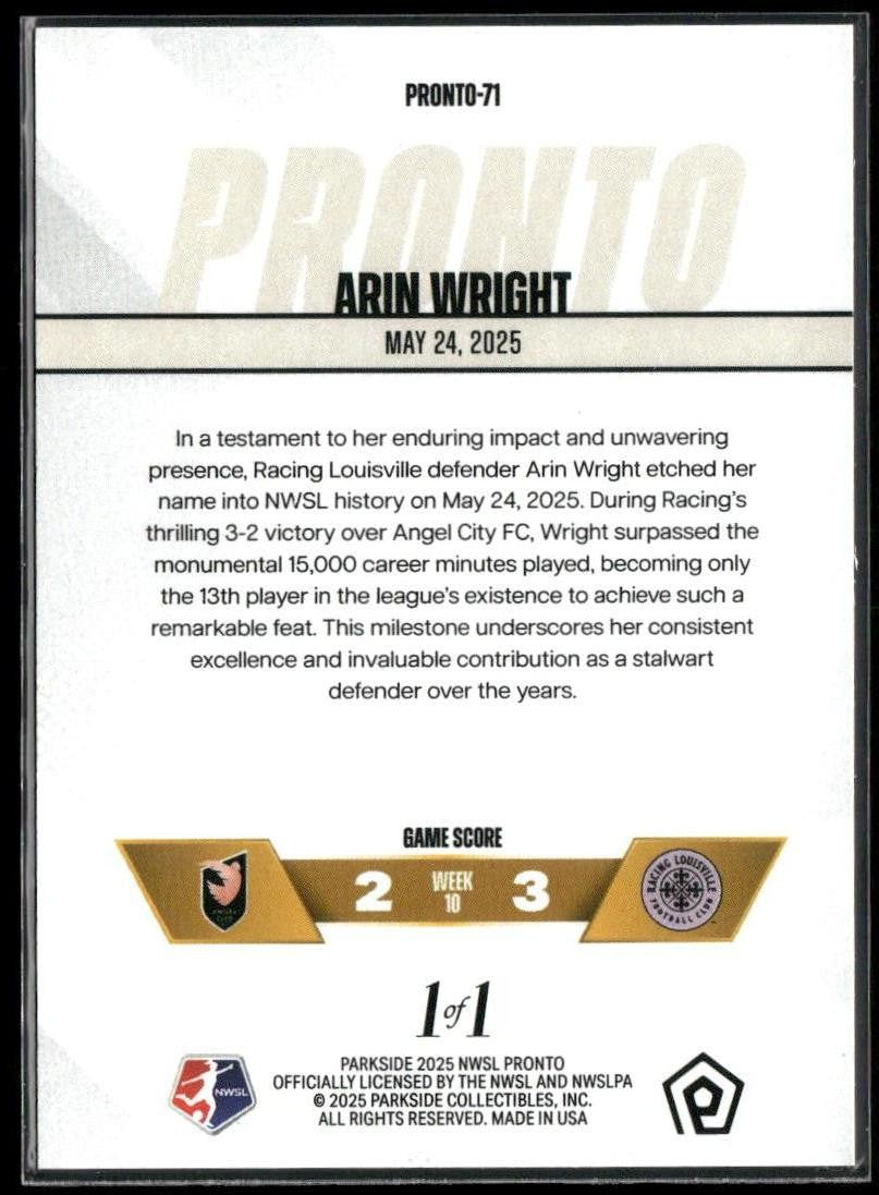 2025 Parkside NWSL Pronto #71 Arin Wright - Gold Parlallel One of One 1/1