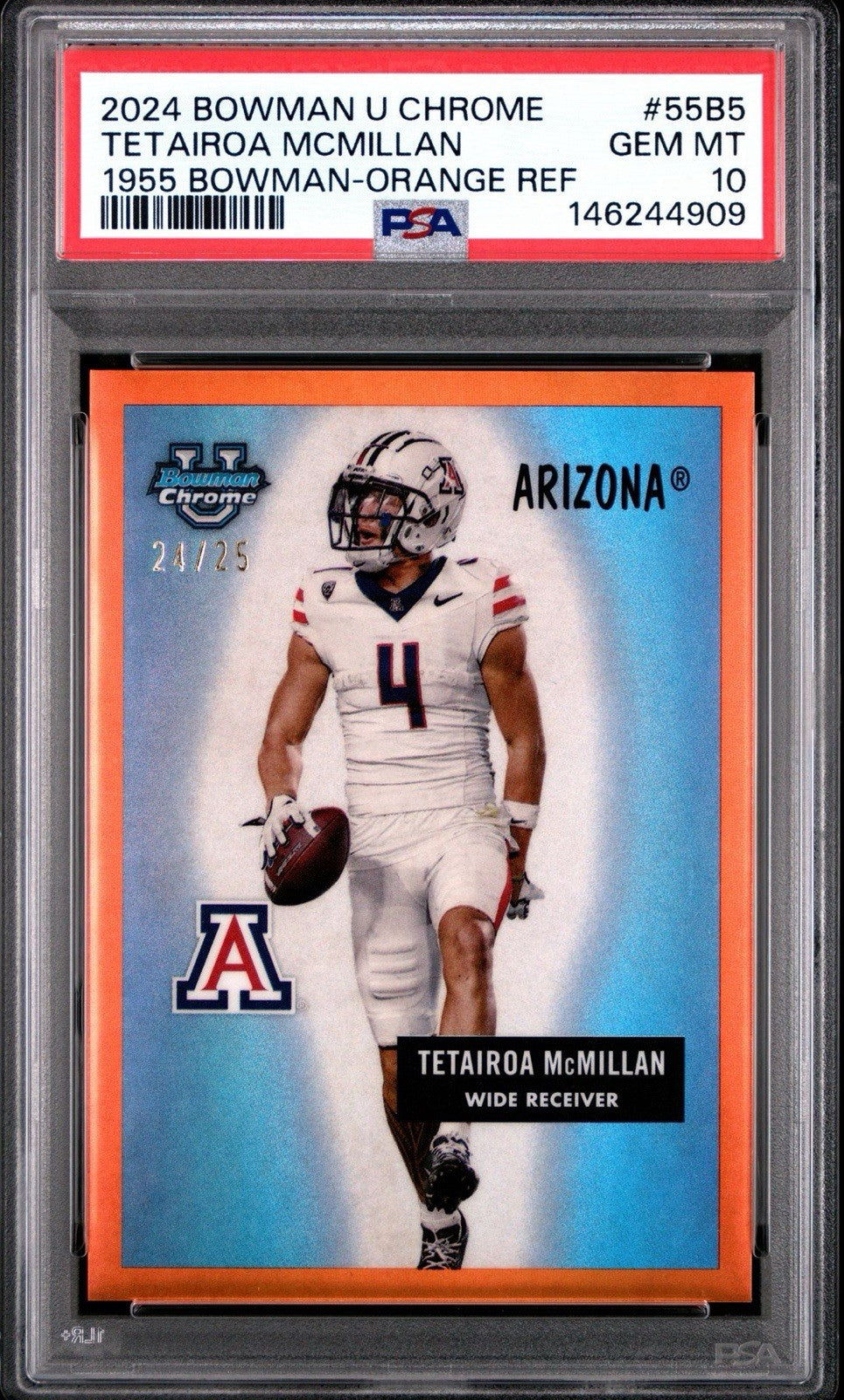 2024 Bowman U Chrome Orange Refractor 24/25 Tetairoa McMillan PSA 10 Gem